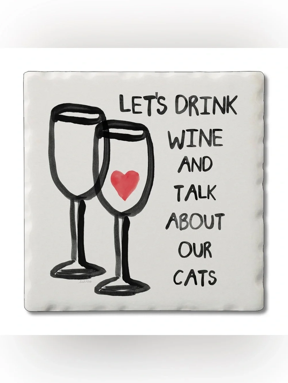 Thirstystone Let’s Drink Wine and Talk About Our Cats